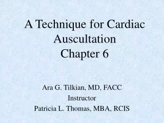 A Technique for Cardiac Auscultation Chapter 6