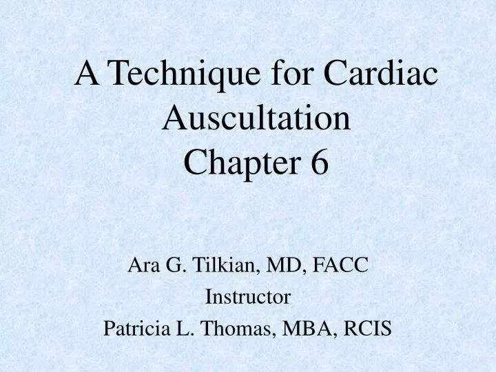 a technique for cardiac auscultation chapter 6