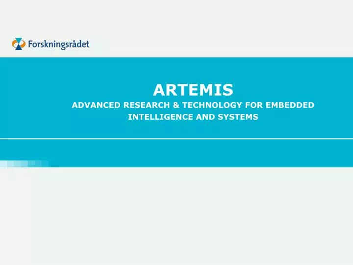 artemis advanced research technology for embedded intelligence and systems