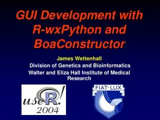 GUI Development with R-wxPython and BoaConstructor