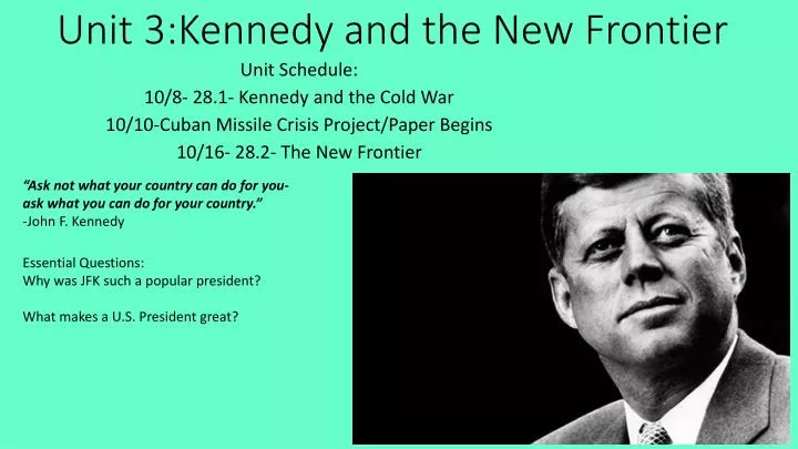 unit 3 kennedy and the new frontier