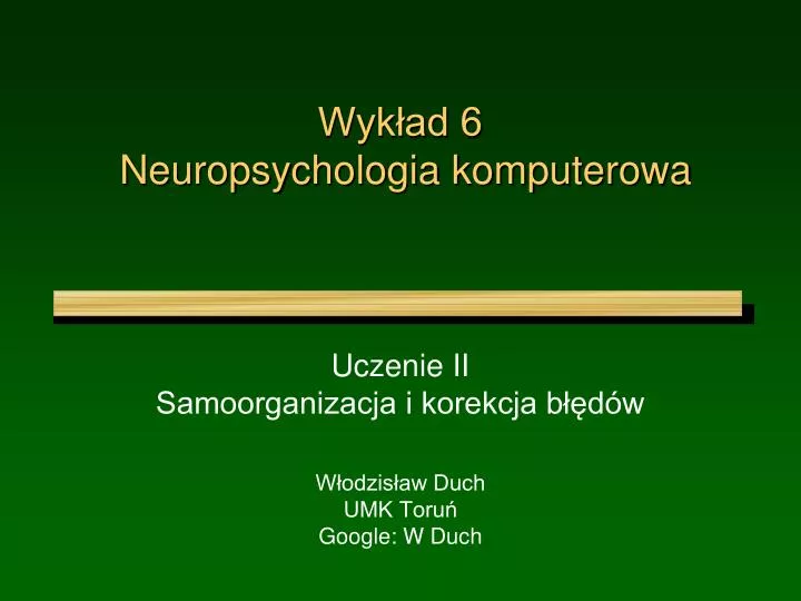 wyk ad 6 neuropsychologia komputerowa