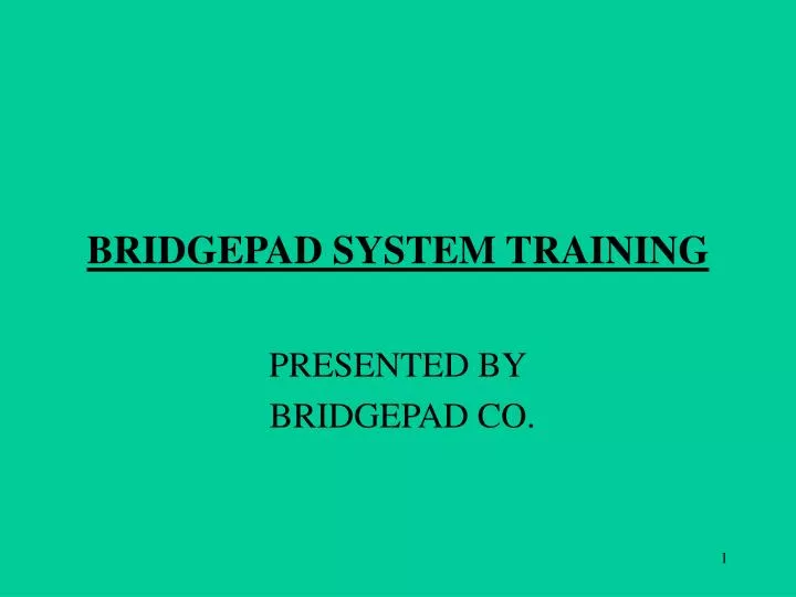 bridgepad system training