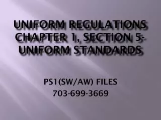 UNIFORM REGULATIONS CHAPTER 1, SECTION 5- UNIFORM STANDARDS