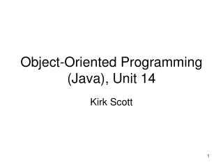 Object-Oriented Programming (Java), Unit 14