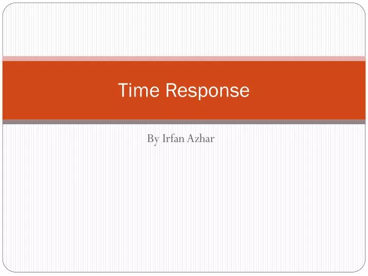 time response