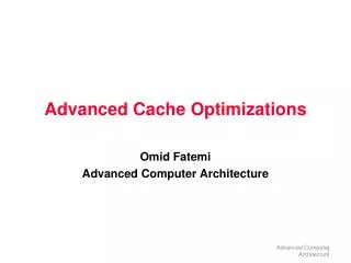 Advanced Cache Optimizations