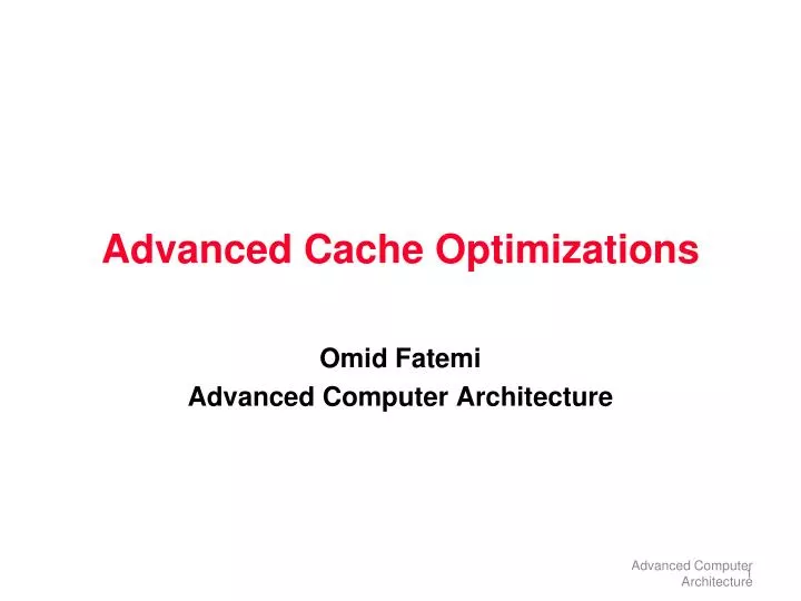advanced cache optimizations