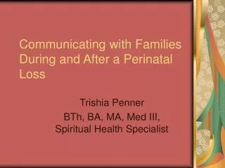 Communicating with Families During and After a Perinatal Loss