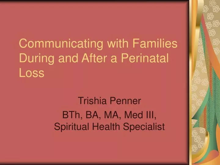 communicating with families during and after a perinatal loss