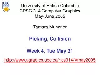Picking, Collision Week 4, Tue May 31