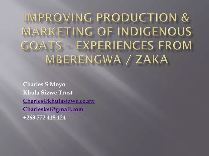 improving production marketing of indigenous goats experiences from mberengwa zaka