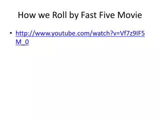 How we Roll by Fast Five Movie