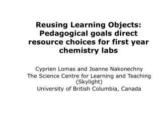Reusing Learning Objects: Pedagogical goals direct resource choices for first year chemistry labs