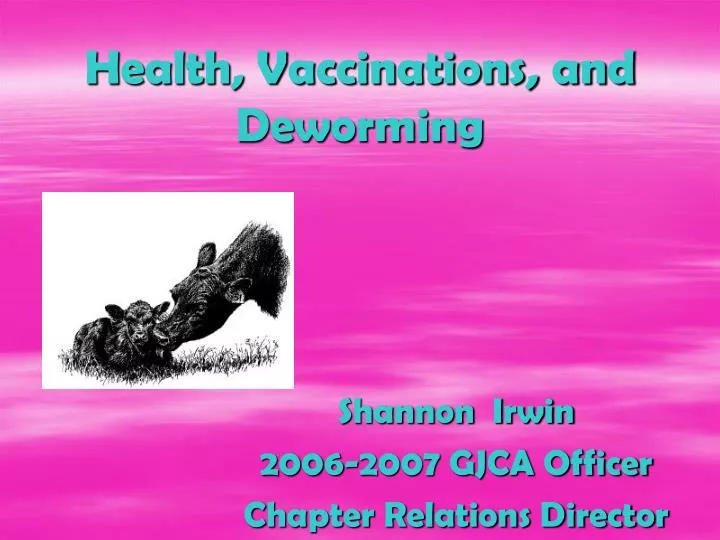 health vaccinations and deworming