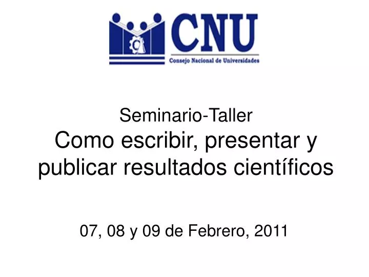 seminario taller como escribir presentar y publicar resultados cient ficos