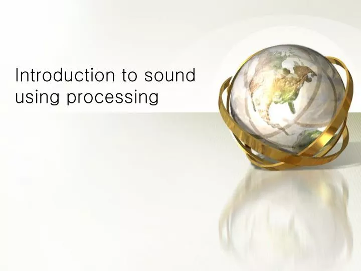 introduction to sound using processing
