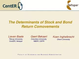 The Determinants of Stock and Bond Return Comovements