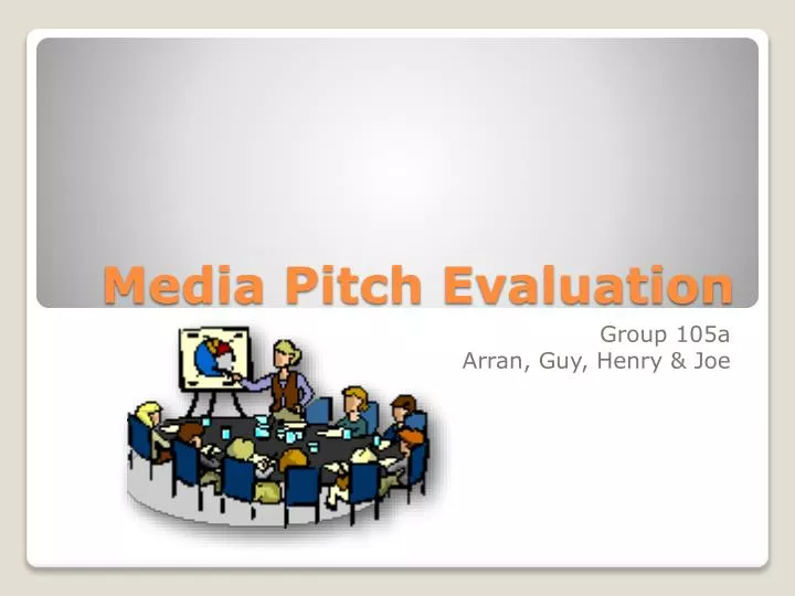 media pitch evaluation