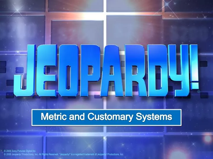 metric and customary systems