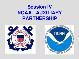 Session IV NOAA - AUXILIARY PARTNERSHIP
