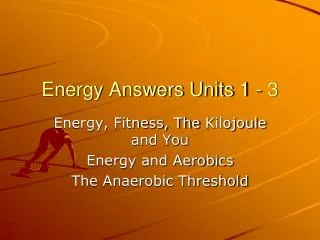 Energy Answers Units 1 - 3