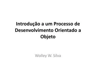 introdu o a um processo de desenvolvimento orientado a objeto