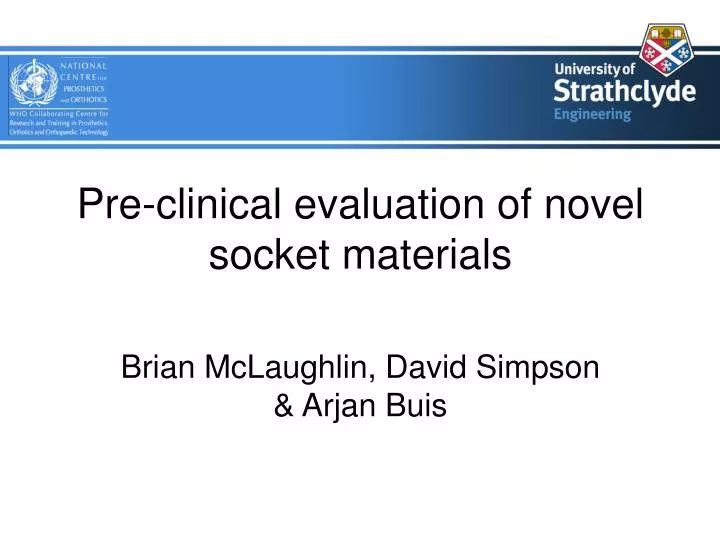 pre clinical evaluation of novel socket materials