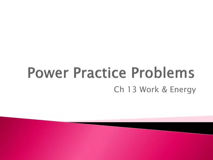 power practice problems