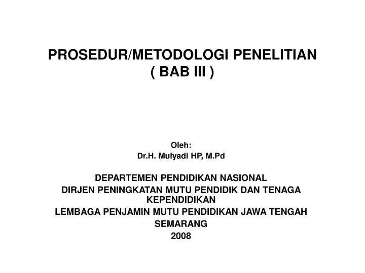 prosedur metodologi penelitian bab iii