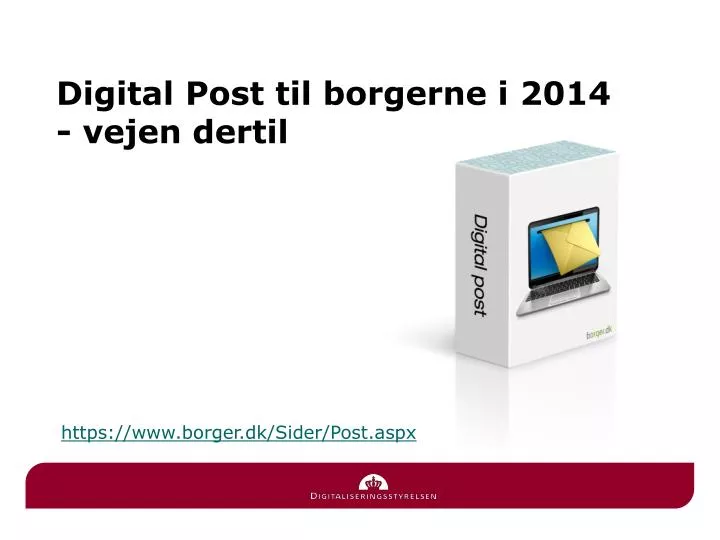 digital post til borgerne i 2014 vejen dertil