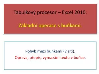 tabulkov procesor excel 2010 z kladn operace s bu kami