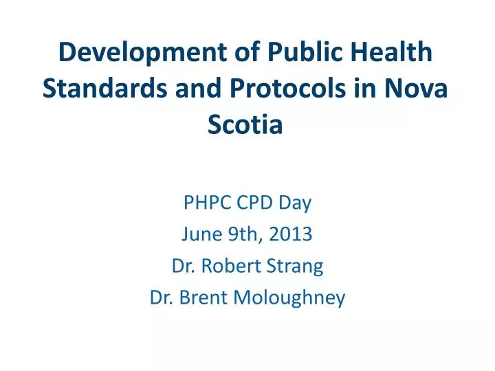 development of public health standards and protocols in nova scotia