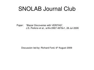 SNOLAB Journal Club