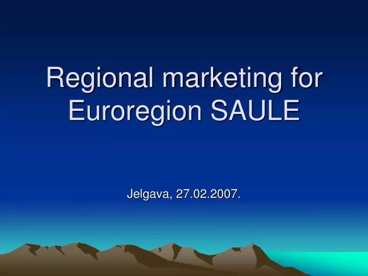 r egional marketing for euroregion saule