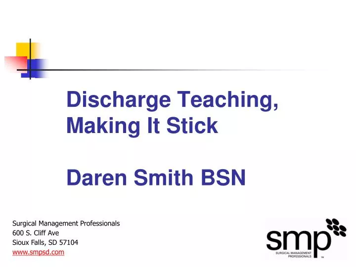 discharge teaching making it stick daren smith bsn