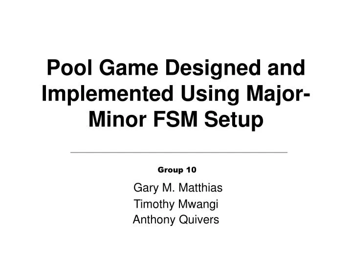 pool game designed and implemented using major minor fsm setup