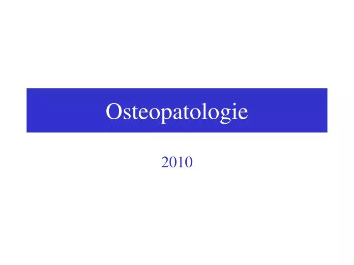 osteopatologie