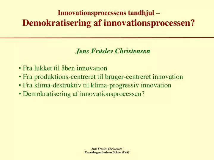 innovationsprocessens tandhjul demokratisering af innovationsprocessen