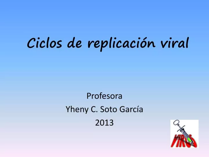ciclos de replicaci n viral