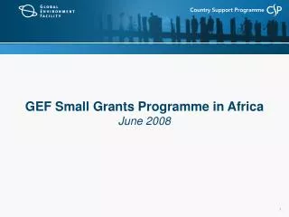 GEF Small Grants Programme in Africa June 2008