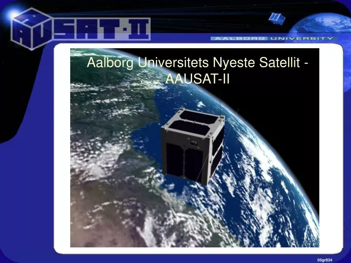 aalborg universitets nyeste satellit aausat ii