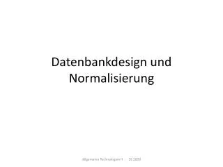 datenbankdesign und normalisierung