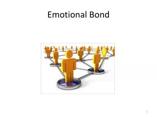 Emotional Bond