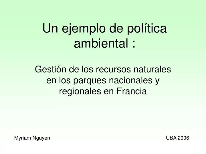 un ejemplo de pol tica ambiental