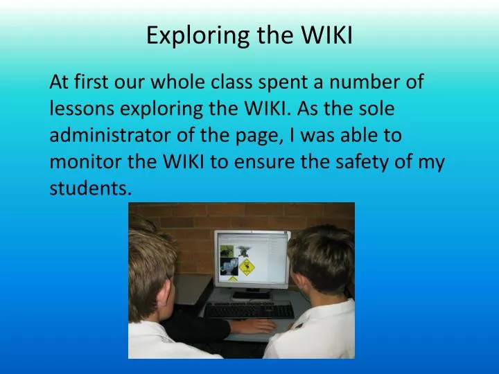 exploring the wiki