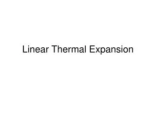 Linear Thermal Expansion