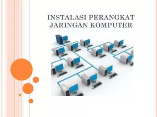 instalasi perangkat jaringan komputer