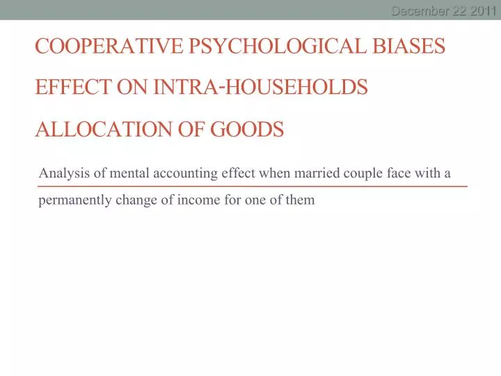 cooperative psychological biases effect on intra households allocation of goods