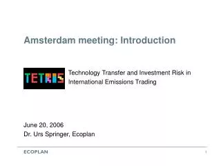 Amsterdam meeting: Introduction